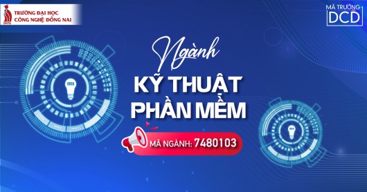 NGÀNH KỸ THUẬT PHẦN MỀM - ĐÓN ĐẦU CÔNG NGHỆ, MỞ LỐI TƯƠNG LAI